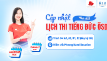 Thông báo lịch thi cấp Chứng chỉ năng lực tiếng Đức ÖSD tháng 07/2026 và tháng 08/2026