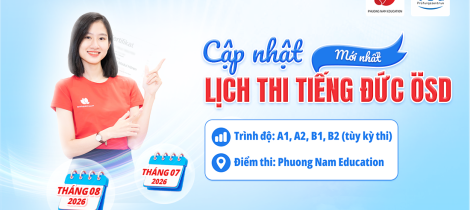 Thông báo lịch thi cấp Chứng chỉ năng lực tiếng Đức ÖSD tháng 07/2026 và tháng 08/2026