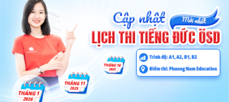 Thông báo lịch thi cấp Chứng chỉ năng lực tiếng Đức ÖSD tháng 10, 11/2025 và 01/2026