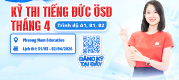 Thông báo tổ chức kỳ thi cấp Chứng chỉ năng lực tiếng Đức ÖSD tháng 04/2026