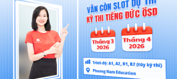 Đếm ngược thời hạn đăng ký dự thi kỳ thi tiếng Đức ÖSD vào tháng 3 và tháng 4/2026