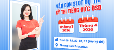 Đếm ngược thời hạn đăng ký dự thi kỳ thi tiếng Đức ÖSD vào tháng 3 và tháng 4/2026