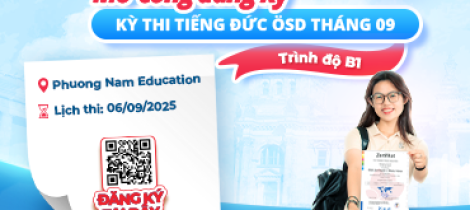 Thông báo tổ chức kỳ thi cấp Chứng chỉ năng lực tiếng Đức ÖSD trình độ B1 - tháng 09/2025
